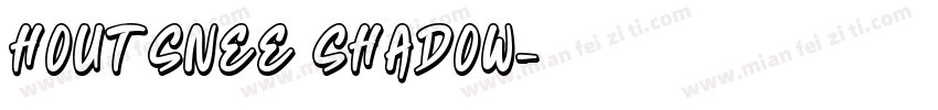 Houtsnee Shadow字体转换